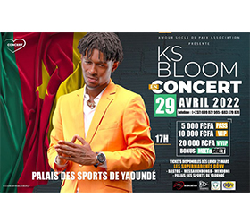 KS Bloom en concert au Cameroun ce 29 avril 2022